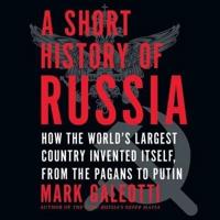 A Short History of Russia Lib/E
