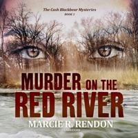 Murder on the Red River Lib/E