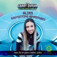 Gabby Duran & The Unsittables Lib/E