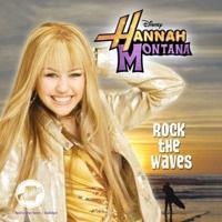 Hannah Montana: Rock the Waves Lib/E