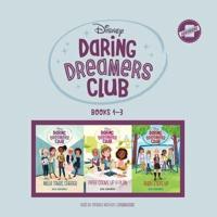 Daring Dreamers Club: Books 1-3 Lib/E