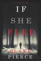 If She Fled (A Kate Wise Mystery-Book 5)