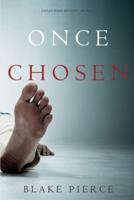 Once Chosen (A Riley Paige Mystery-Book 17)