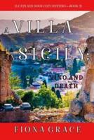 A Villa in Sicily: Vino and Death (A Cats and Dogs Cozy Mystery-Book 3)
