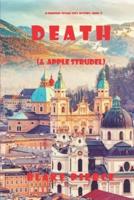 Death (and Apple Strudel) (A European Voyage Cozy Mystery-Book 2)