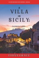 A Villa in Sicily: Cannoli and a Casualty (A Cats and Dogs Cozy Mystery-Book 6)
