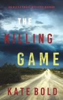 The Killing Game (An Alexa Chase Suspense Thriller-Book 1)