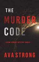 The Murder Code (A Remi Laurent FBI Suspense Thriller-Book 2)