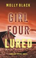 Girl Four: Lured (A Maya Gray FBI Suspense Thriller-Book 4)