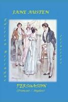 PERSUASION - Edition Bilingue (Français / Anglais) Illustrée