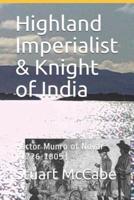 Highland Imperialist & Knight of India