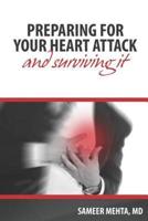 Preparing for Your Heart Attack