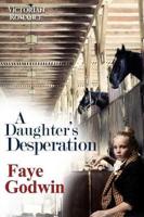A Daughter's Desperation