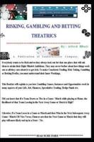 Risking, Gambling And Betting Theatrics