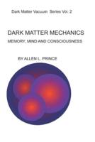 Dark Matter Mechanics