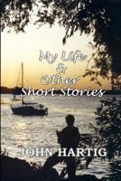 My Life and Other Short Stories