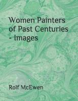 Women Painters of Past Centuries - Images