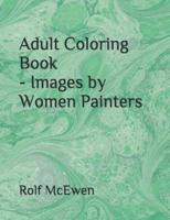 Adult Coloring Book - Images by Women Painters