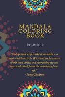 Mandala Coloring Book by Little Jo