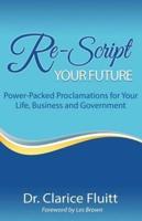 Re-Script Your Future