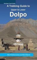 A Trekking Guide to Dolpo
