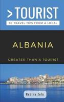 Greater Than a Tourist- Albania
