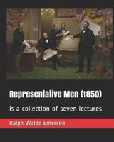 Representative Men (1850)