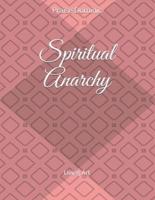 Spiritual Anarchy