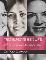 Ted Bundy's Sex Life