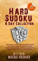 Hard Sudoku A Day Collection