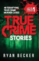 True Crime Stories