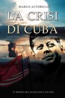 La Crisi Di Cuba