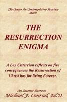 The Resurrection Enigma