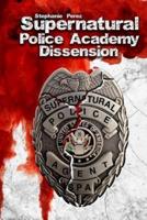 Supernatural Police Academy