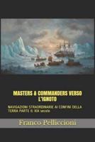 Masters & Commanders Verso l'Ignoto