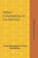 Twenty Companions of the Prophet