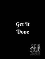 2019-2020 Academic Planner With Hours Get It Done Daily Organizer