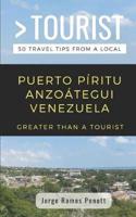 Greater Than a Tourist- Puerto Píritu Anzoátegui Venezuela