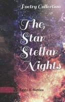 The Star Stellar Nights