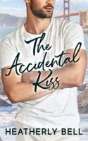The Accidental Kiss