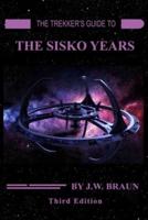 The Trekker's Guide to the Sisko Years