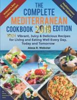 The Complete Mediterranean Cookbook 2019 Edition