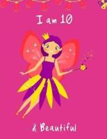 I Am 10 and Beautiful