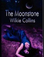 The Moonstone (Annotated)