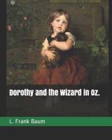 Dorothy and the Wizard in Oz.