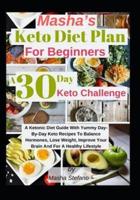 Masha's Keto Diet Plan For Beginners