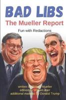 Bad Libs - The Mueller Report