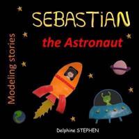 Sebastian the Astronaut
