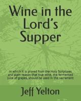 Wine in the Lord's Supper