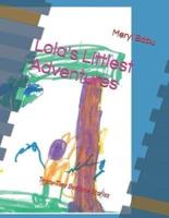Lola's Littlest Adventures
